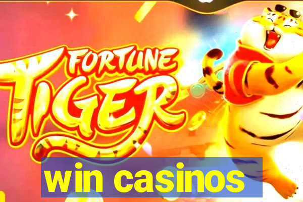 win casinos