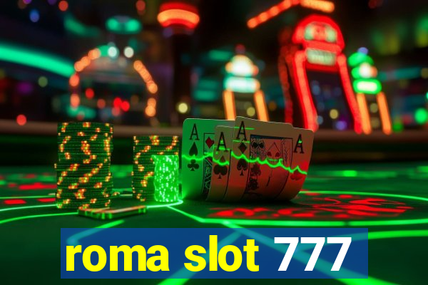 roma slot 777