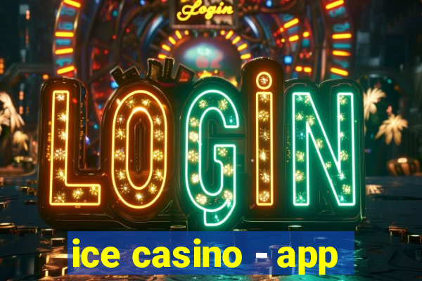 ice casino - app