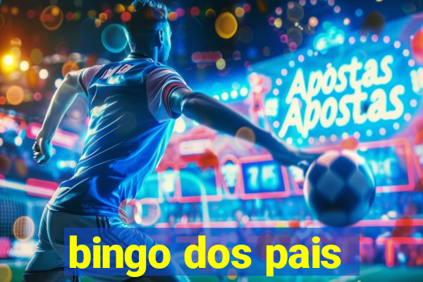 bingo dos pais