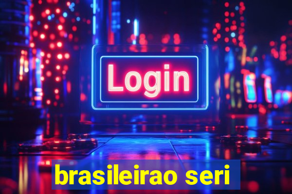 brasileirao seri