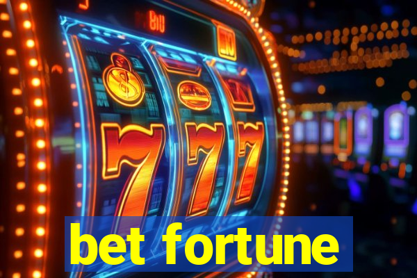 bet fortune