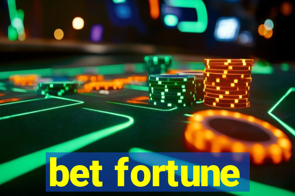 bet fortune