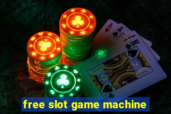 free slot game machine