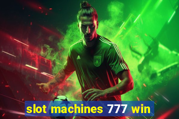 slot machines 777 win