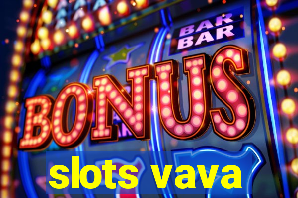 slots vava