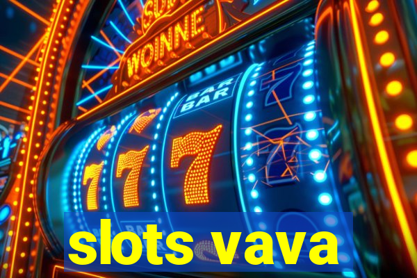 slots vava