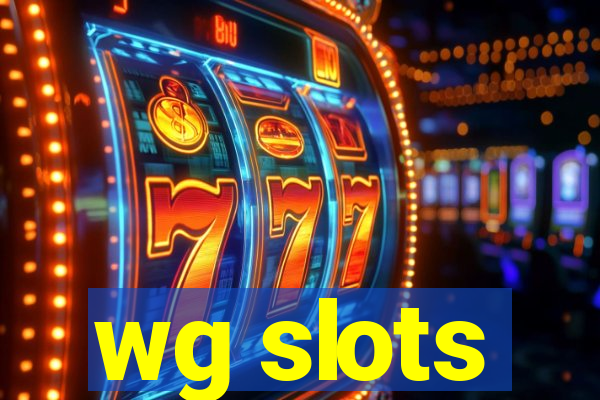 wg slots