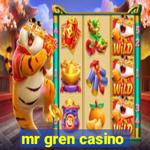 mr gren casino