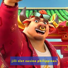 jili slot casino philippines