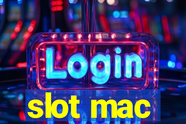 slot mac