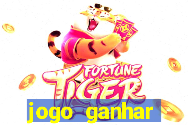 jogo ganhar dinheiro real