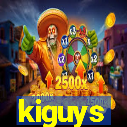 kiguys