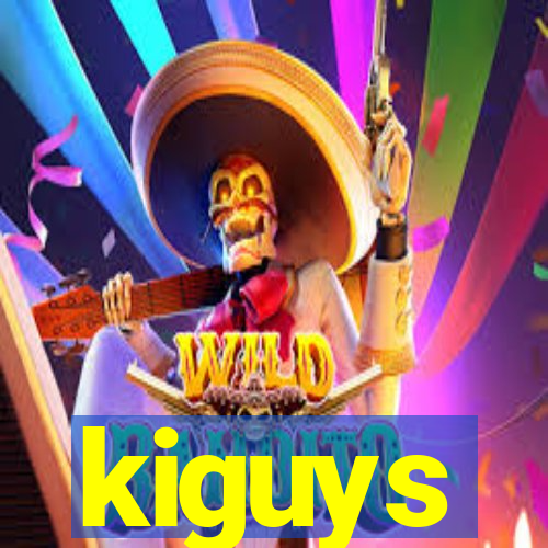 kiguys