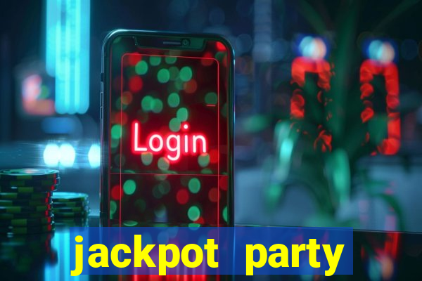 jackpot party casino slot