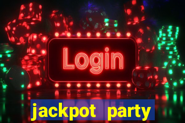 jackpot party casino slot