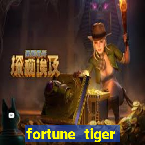 fortune tiger plataforma confiável