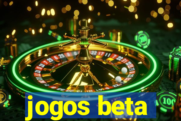 jogos beta