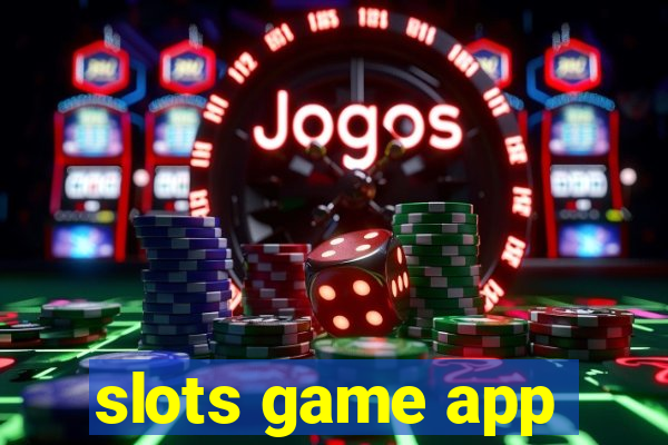 slots game app