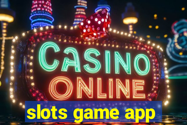 slots game app