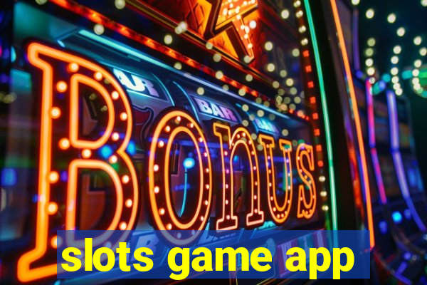 slots game app