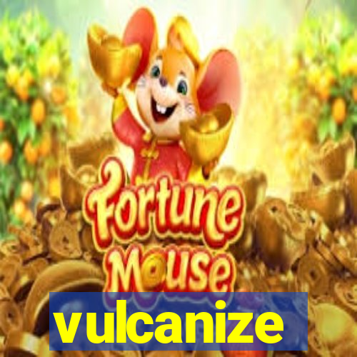 vulcanize