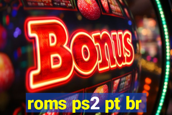 roms ps2 pt br