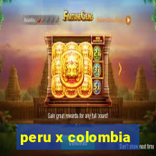 peru x colombia