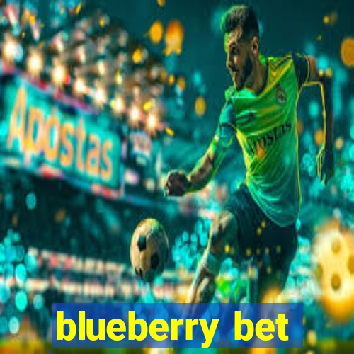 blueberry bet