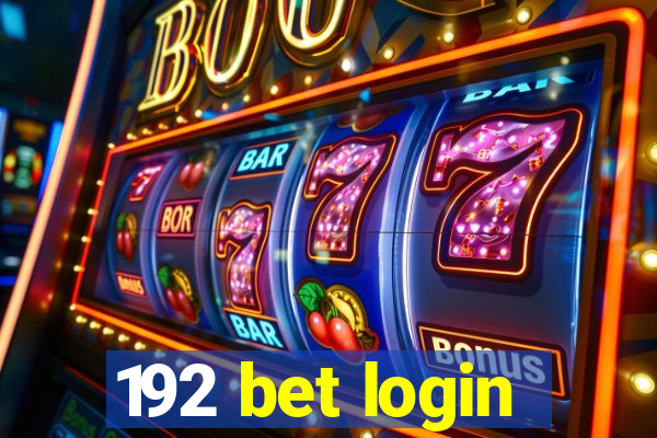 192 bet login