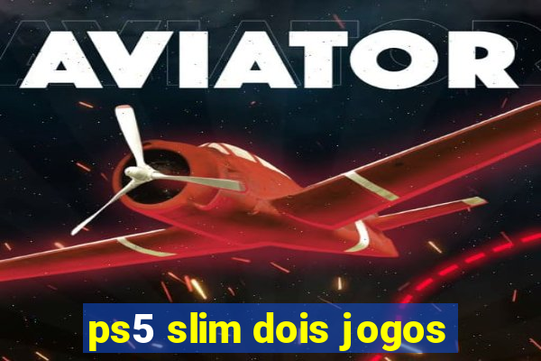 ps5 slim dois jogos