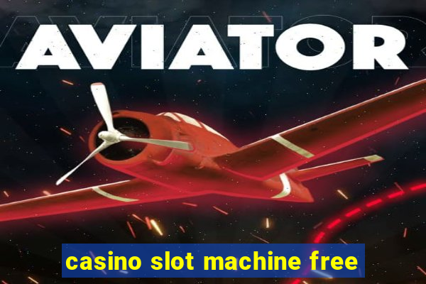 casino slot machine free