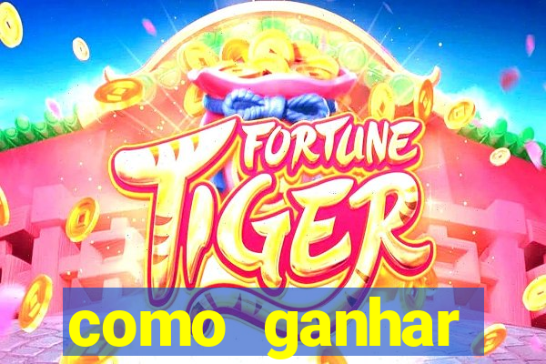 como ganhar dinheiro casino