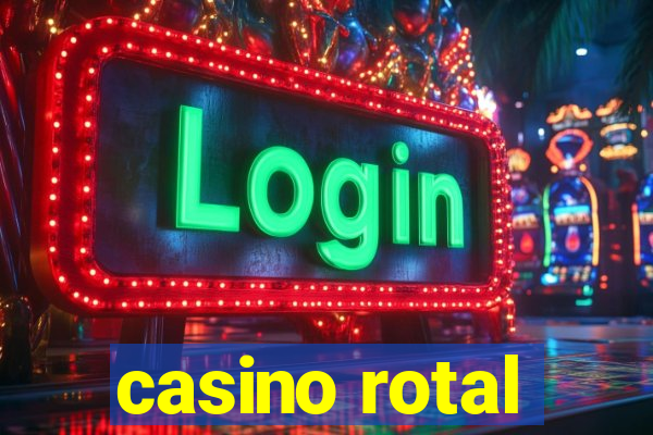 casino rotal