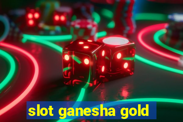 slot ganesha gold