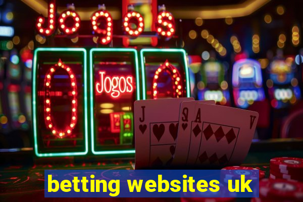 betting websites uk