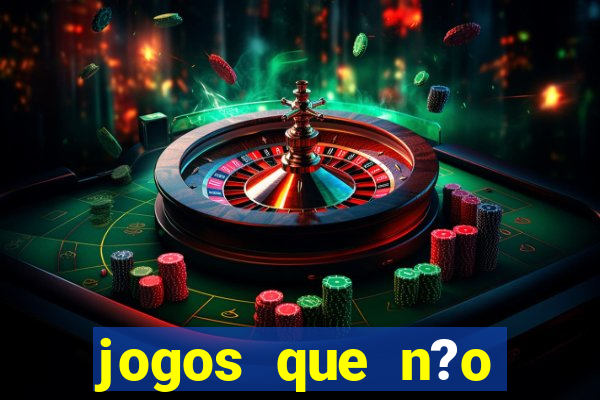 jogos que n?o precisa de depósito