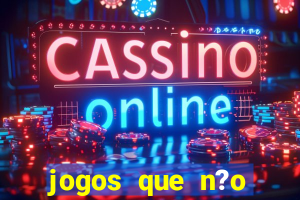 jogos que n?o precisa de depósito