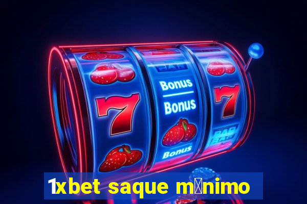 1xbet saque m铆nimo