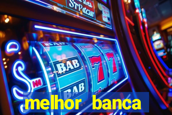 melhor banca fortune tiger