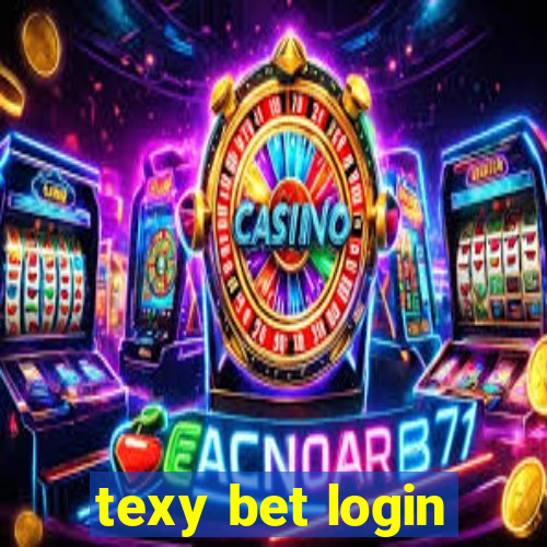 texy bet login