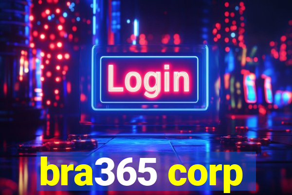 bra365 corp