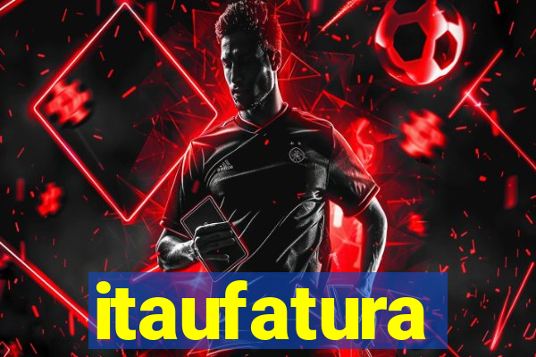 itaufatura