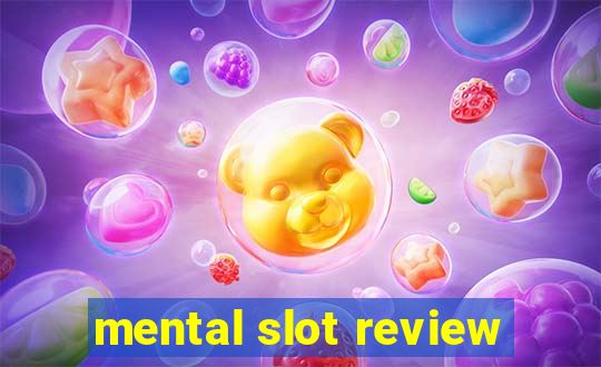 mental slot review