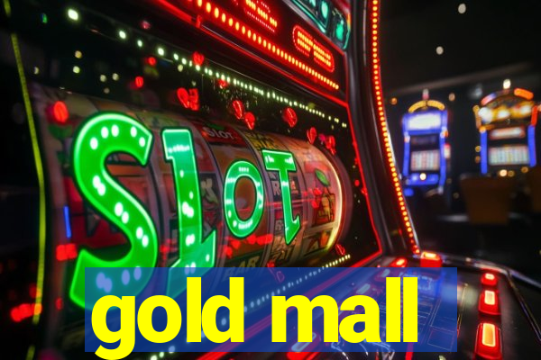 gold mall