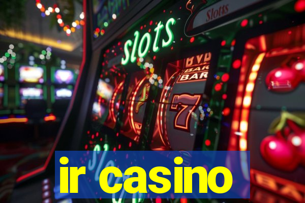 ir casino