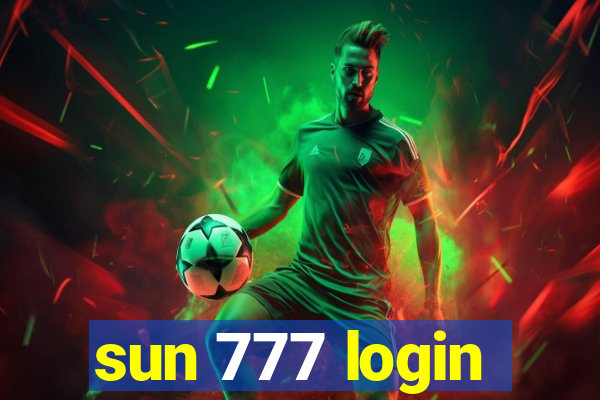 sun 777 login