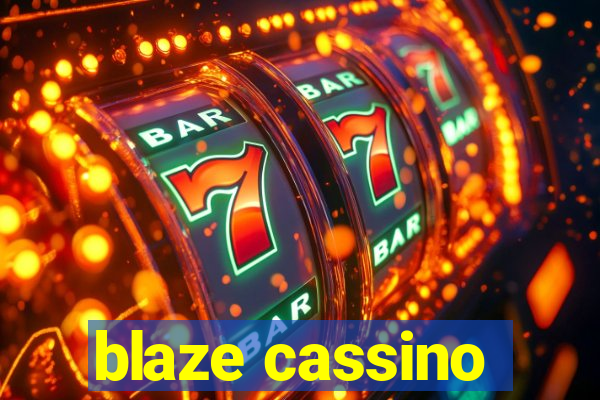 blaze cassino