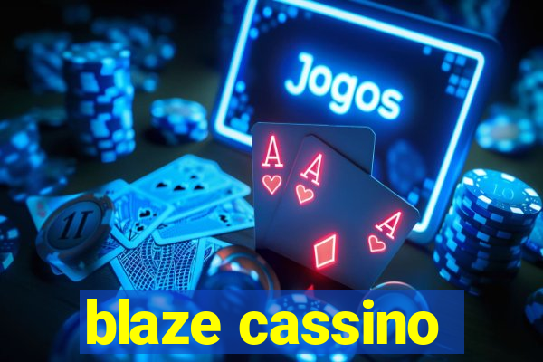 blaze cassino