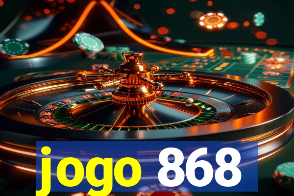 jogo 868